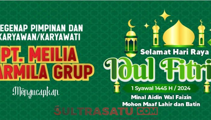 PT Meilia Karmila Grup Mengucapkan Selamat Hari Raya Idul Fitri 1445 H/2024 M